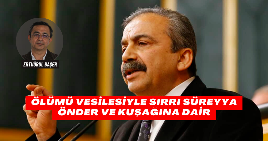 Ölümü Vesilesiyle Sırrı Süreyya Önder ve Kuşağına Dair