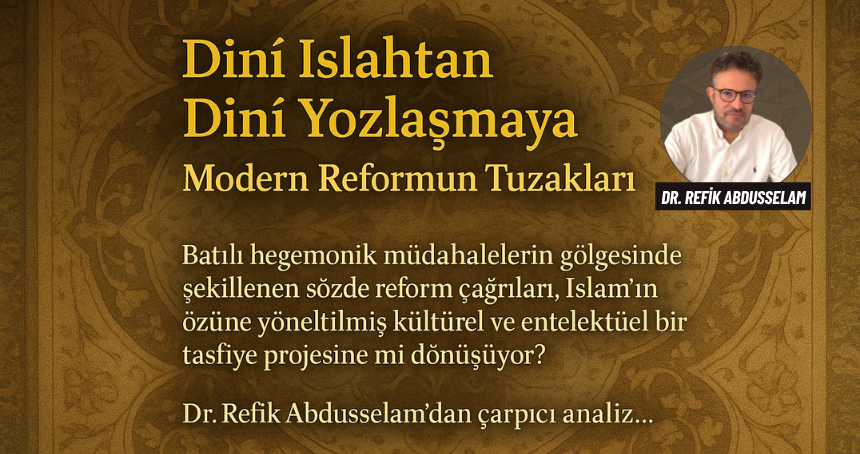 Dinî Islahtan Dinî Yozlaşmaya