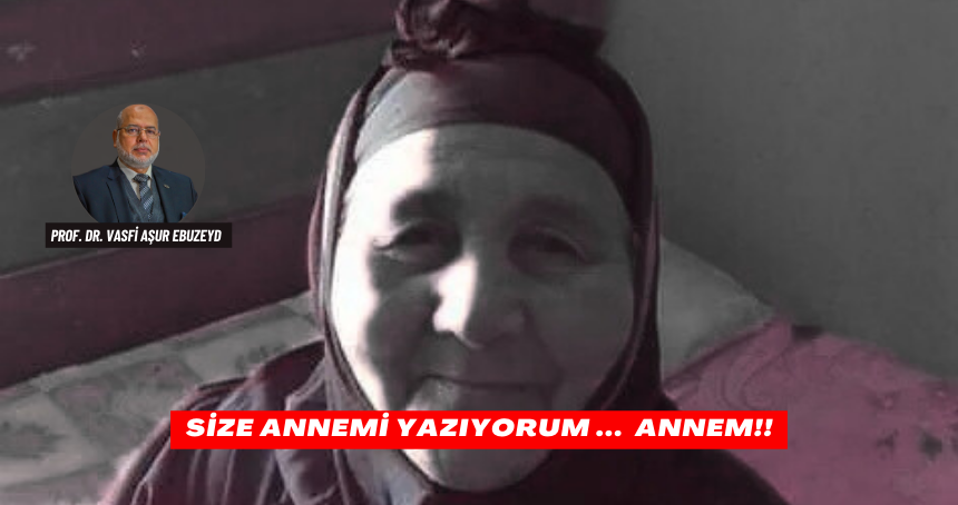 Size Annemi Yazıyorum ... ANNEM!!