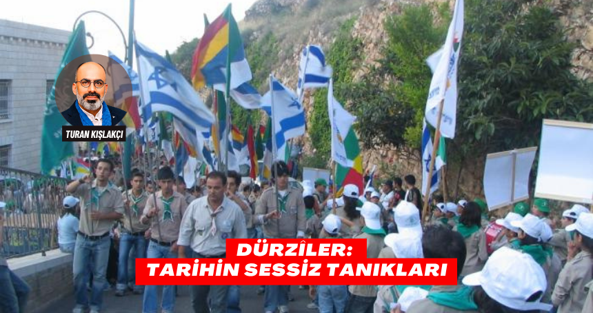 Dürzîler: Tarihin Sessiz Tanıkları
