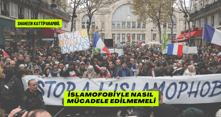 İslamofobiyle Nasıl Mücadele Edilmemeli