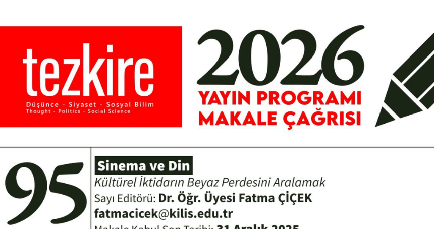Tezkire Dergisi – 2026 Yayın Programı Makale Çağrısı