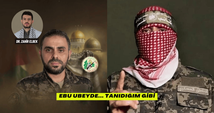 Ebu Ubeyde... Tanıdığım Gibi