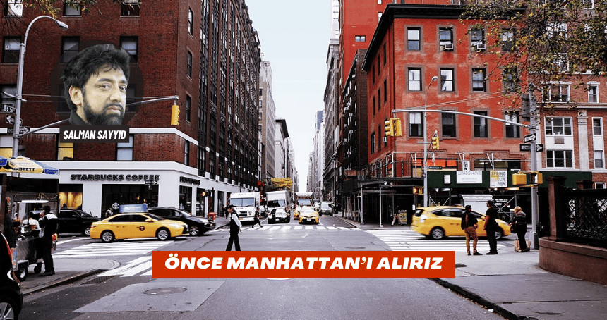 Önce Manhattan’ı Alırız