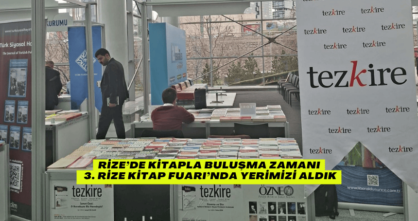 Rize’de Kitapla Buluşma Zamanı 3. Rize Kitap Fuarı’nda Yerimizi Aldık
